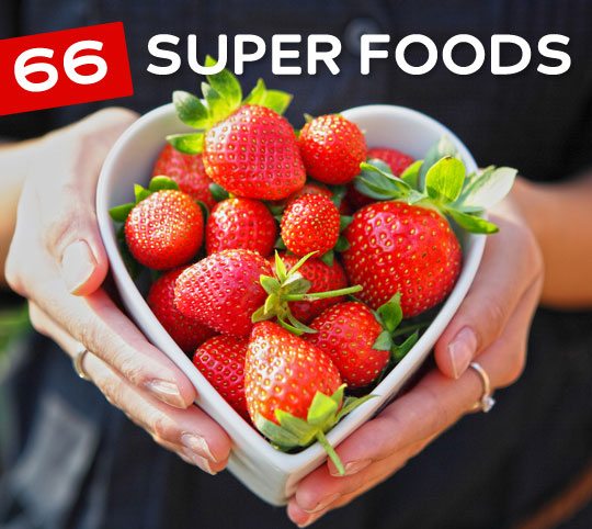 66 Super Foods to Help You Live a Longer & Healthier Life