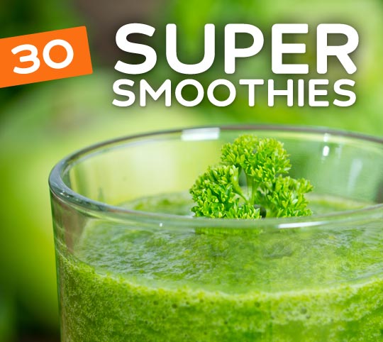 Fuel your body & mind with these super smoothies.