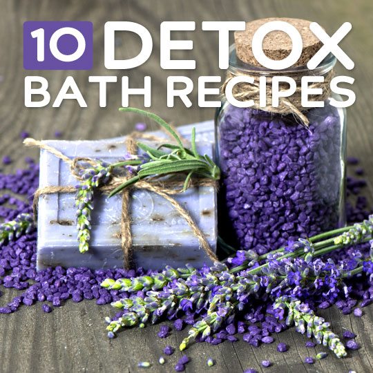 10 Detox Bath Recipes- to cleanse, relax, and rejuvenate you.