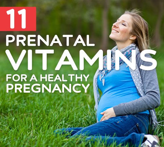 11 Prenatal Vitamins- to help ensure a healthy pregnancy. A must-read for all expecting & nursing moms.