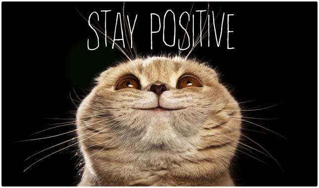 stay positive