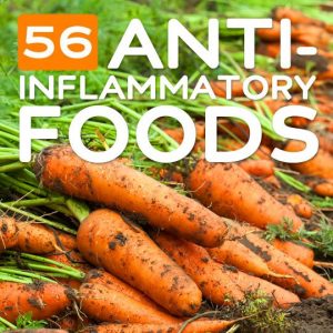 56 Anti-Inflammatory Foods for a Healthier Body | Health Wholeness