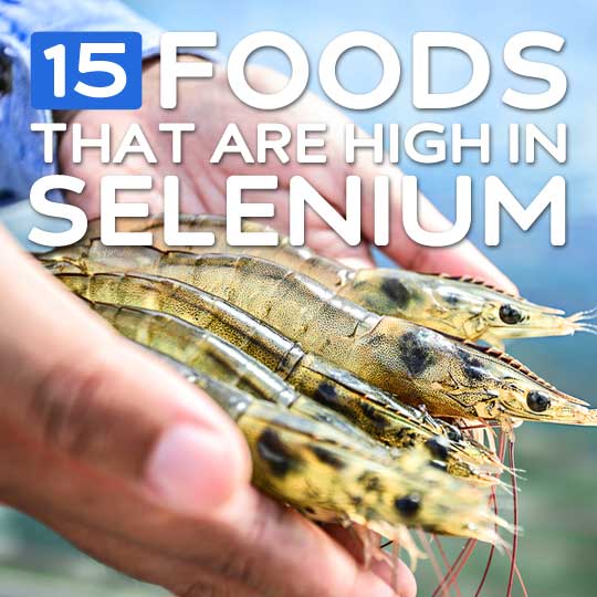15 Foods Rich in Selenium- for a healthier thyroid.