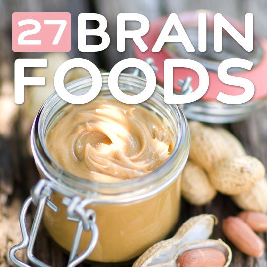 27 Brain Foods- for an active, productive, and healthy brain.