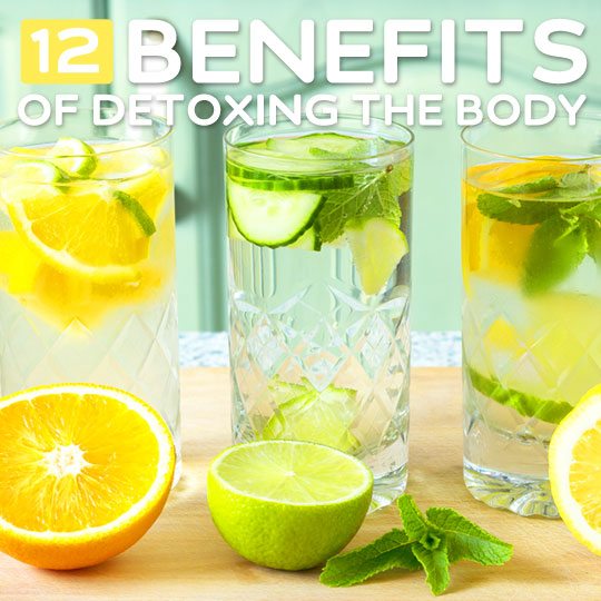 12 Benefits of Detoxing the Body- great reasons to do a simple detox!
