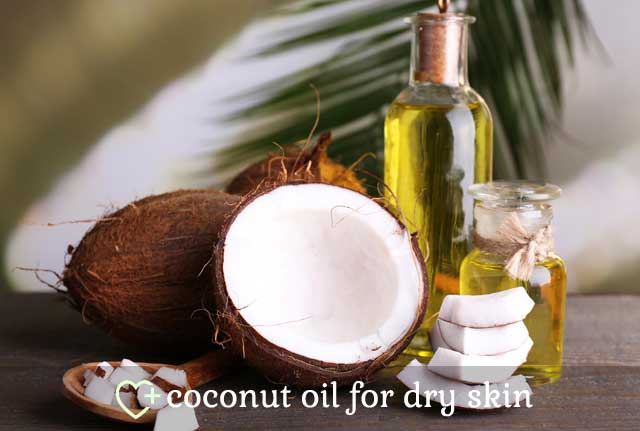 Coconut Oil for Dry Skin