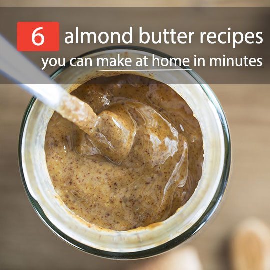 Almond butter is loaded with protein, healthy fats, key vitamins, and minerals. Plus, it's so easy to make! Get 6 unbeatable homemade almond butter recipes.