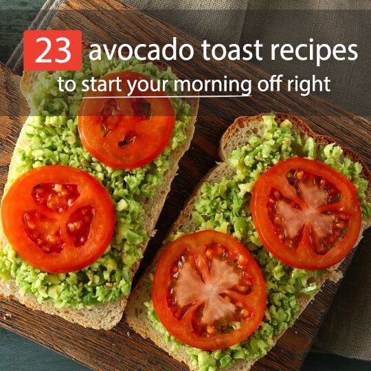 Avocado toast is all the rage right now. Not only is it delicious, it's also extremely good for you. Check out these 23 mouthwatering avocado toast recipes.