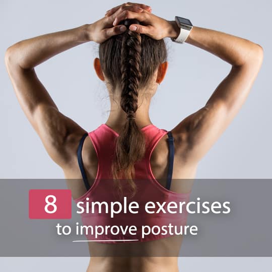 Good posture is a lot more important than you may think. Find out why, and how to improve it with these 8 exercises...